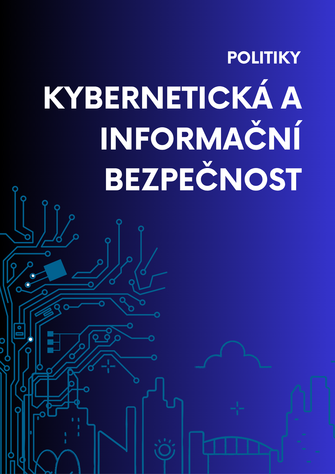 Kompletní bezpečnostní politiky