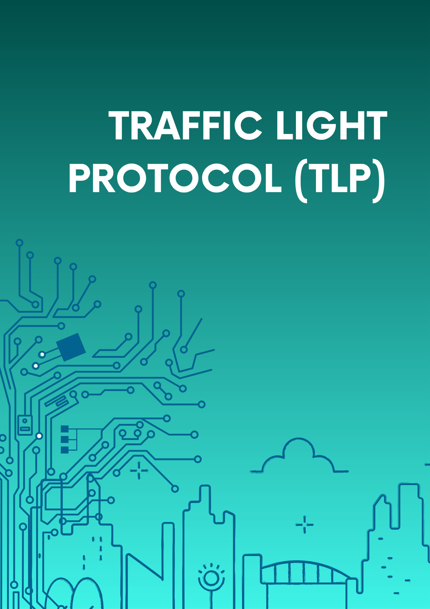 Traffic Light Protocol (TLP)