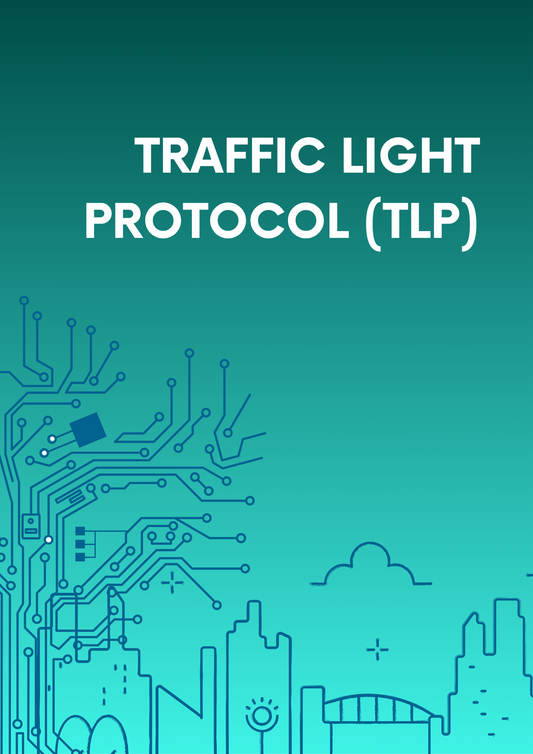 Traffic Light Protocol (TLP)